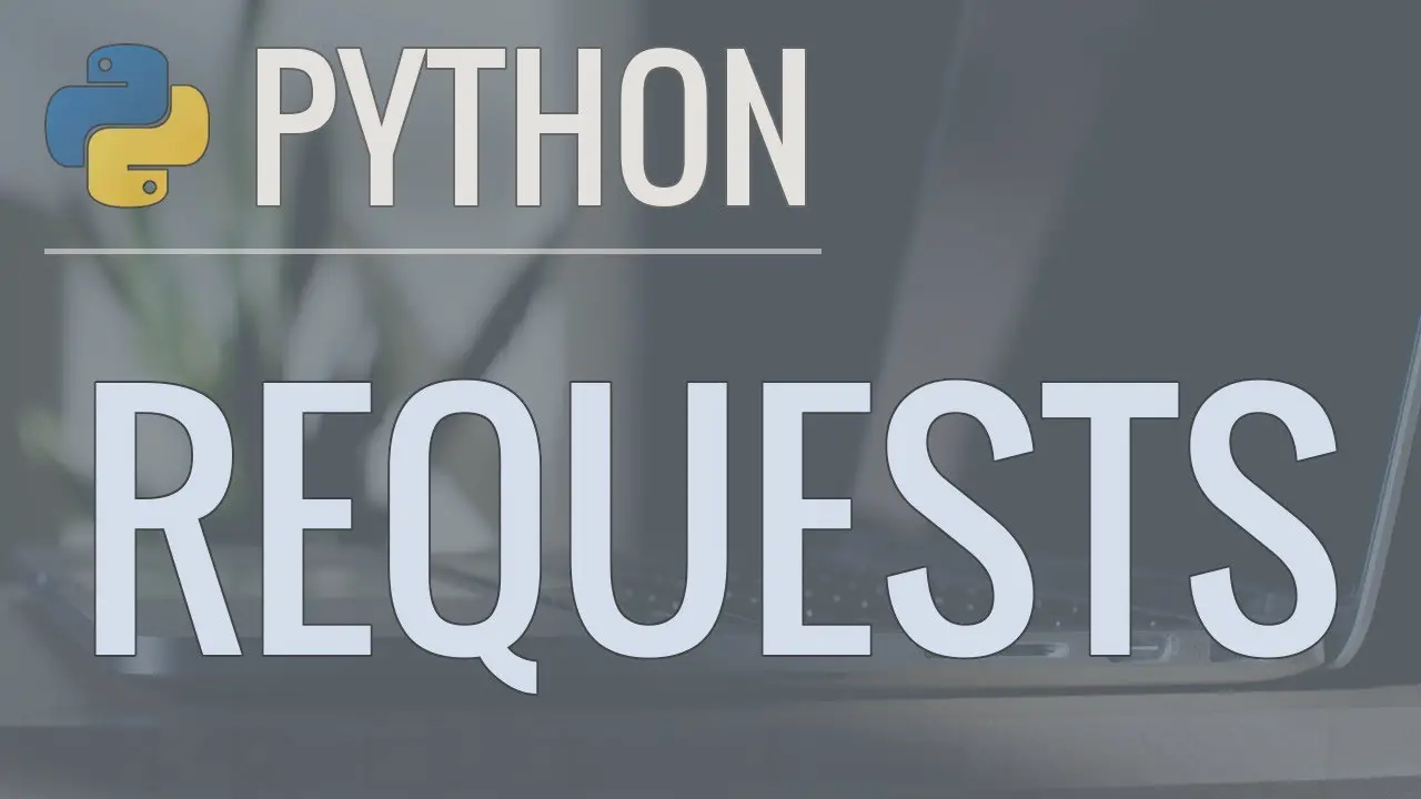 Python Requests Library